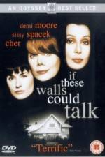 Watch If These Walls Could Talk M4ufreemovies