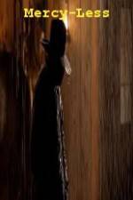 Watch Mercy-Less M4ufreemovies