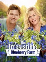 Watch The Irresistible Blueberry Farm M4ufreemovies