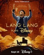 Watch Lang Lang Plays Disney (TV Special 2023) M4ufreemovies