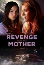 Watch Revenge for My Mother M4ufreemovies