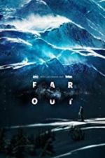 Watch Far Out M4ufreemovies