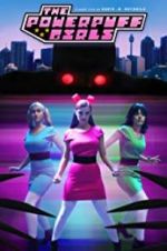 Watch The Powerpuff Girls: A Fan Film M4ufreemovies