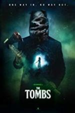 Watch The Tombs M4ufreemovies
