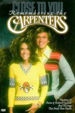Watch Close to You Remembering the Carpenters M4ufreemovies
