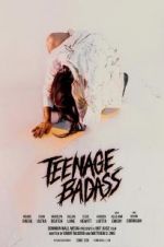 Watch Teenage Badass M4ufreemovies