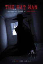Watch The Hat Man: Documented Cases of Pure Evil M4ufreemovies