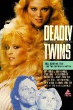 Watch Deadly Twins M4ufreemovies