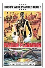 Watch Passion Plantation M4ufreemovies