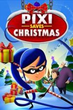 Watch Pixi Saves Christmas M4ufreemovies