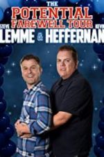 Watch Steve Lemme & Kevin Heffernan: The Potential Farewell Tour M4ufreemovies