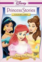 Watch Disney Princess Stories Volume One: A Gift from the Heart M4ufreemovies