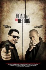 Watch Road of No Return M4ufreemovies