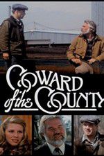 Watch Coward of the County M4ufreemovies