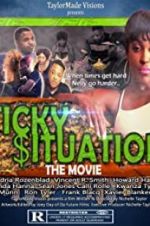 Watch Sticky Situations M4ufreemovies