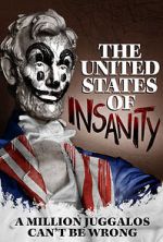 Watch The United States of Insanity M4ufreemovies
