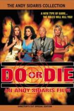 Watch Do or Die M4ufreemovies