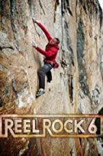 Watch Reel Rock 6 M4ufreemovies