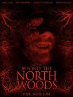 Watch Beyond the North Woods M4ufreemovies