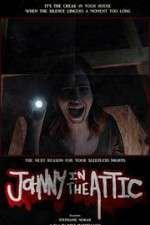 Watch Johnny in the Attic M4ufreemovies