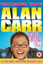 Watch Alan Carr Tooth Fairy LIVE M4ufreemovies