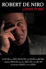 Watch Robert De Niro Loves Porn M4ufreemovies