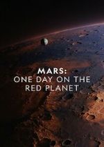 Watch Mars: One Day on the Red Planet M4ufreemovies