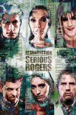 Watch Resurrection of Serious Rogers M4ufreemovies