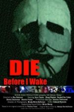 Watch Die Before I Wake M4ufreemovies