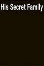 Watch His Secret Family M4ufreemovies