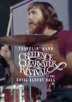 Watch Travelin\' Band: Creedence Clearwater Revival at the Royal Albert Hall M4ufreemovies
