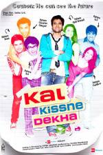 Watch Kal Kissne Dekha M4ufreemovies