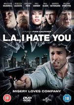 Watch L.A., I Hate You M4ufreemovies
