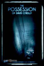 Watch The Possession of David O'Reilly M4ufreemovies