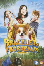 Watch The Bracelet of Bordeaux M4ufreemovies