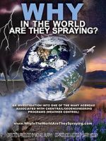 Watch WHY in the World Are They Spraying? M4ufreemovies