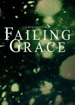 Watch Failing Grace M4ufreemovies