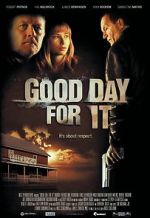 Watch Good Day for It M4ufreemovies