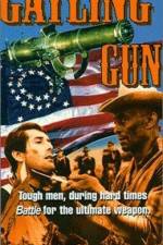 Watch The Gatling Gun M4ufreemovies