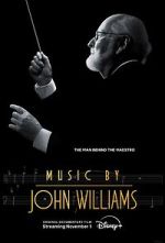 Watch Music by John Williams M4ufreemovies