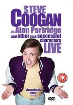 Watch Steve Coogan Live: As Alan Partridge and Other Less Successful Characters M4ufreemovies