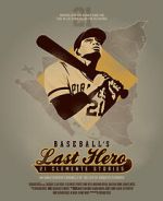 Watch Baseball's Last Hero: 21 Clemente Stories M4ufreemovies