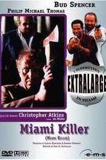 Watch Extralarge: Miami Killer M4ufreemovies