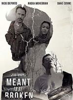 Watch Meant to Be Broken M4ufreemovies