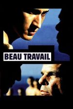 Watch Beau travail M4ufreemovies