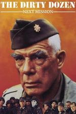 Watch The Dirty Dozen: Next Mission M4ufreemovies