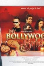 Watch My Bollywood Bride M4ufreemovies