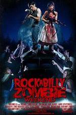 Watch Rockabilly Zombie Weekend M4ufreemovies