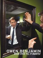 Watch Owen Benjamin: High Five Til It Hurts M4ufreemovies