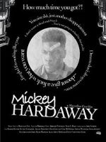 Watch Mickey Hardaway M4ufreemovies
